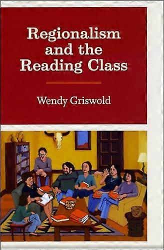 Regionalism and the Reading Class