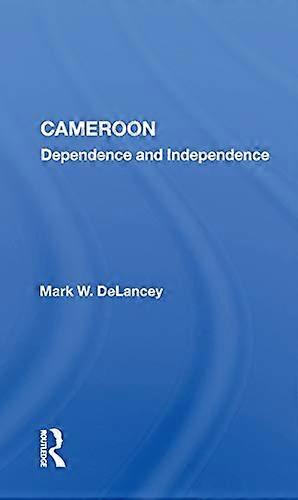 Cameroon: Dependence And Independence