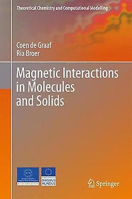 Magnetic Interactions in Molecules and Solids by de Graaf & CoenBroer & Ria