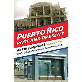 Puerto Rico Past and Present