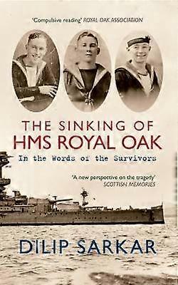 The Sinking of HMS Royal Oak