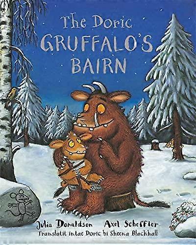The Doric Gruffalos Bairn by Julia Donaldson Paperback