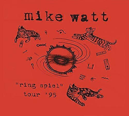 Mike Watt - Ring Spiel Tour '95 [CD]
