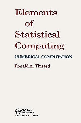 Elements of Statistical Computing: NUMERICAL COMPUTATION