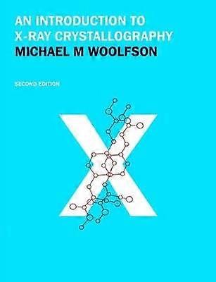 An Introduction to X-ray Crystallography