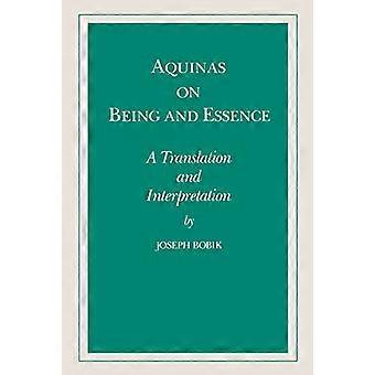 Aquinas über Sein und Essenz: Eine Übersetzung und Interpretation