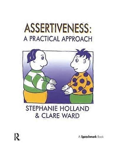 Assertività: Un approccio pratico