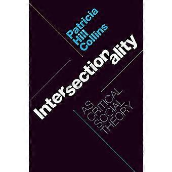 Intersectionaliteit als kritische sociale theorie