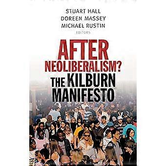 Dopo il neoliberismo?: il Manifesto di Kilburn