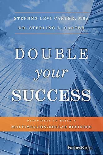 Double Your Success