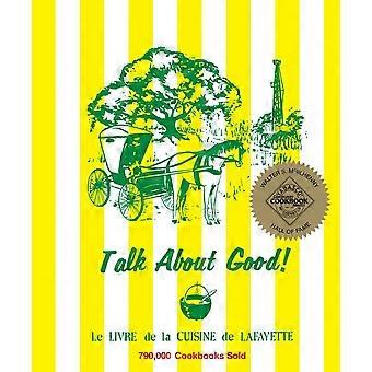 Habla bien!: Le Livre de la cocina de Lafayette