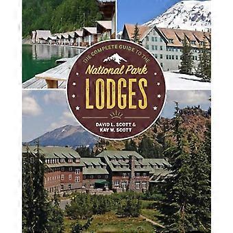 Complete Guide to die Nationalpark-Lodges