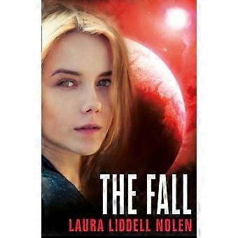 The Fall - Laura Liddell Nolen