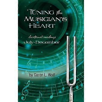 Tuning the musician's heart vol. 2, july-december