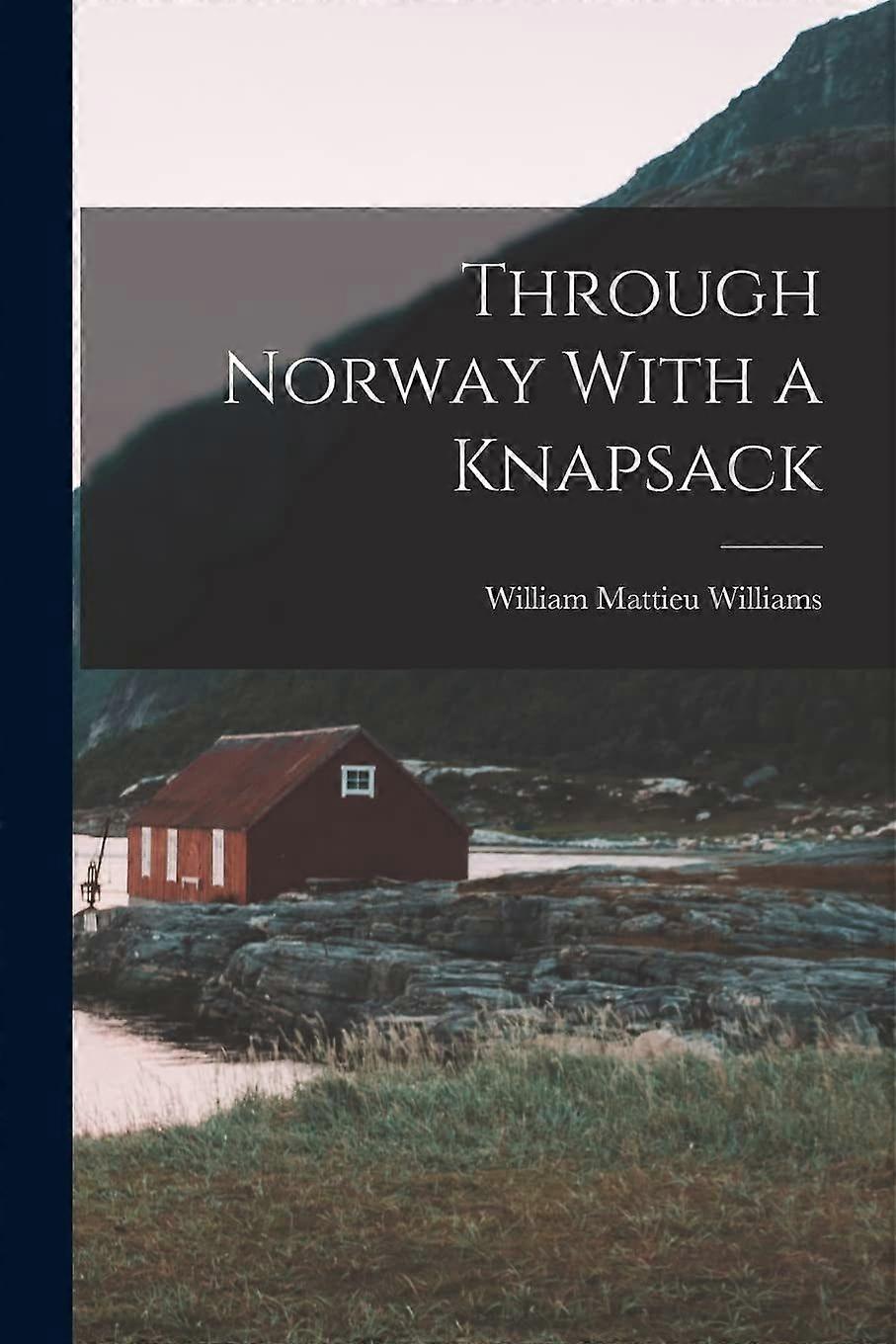 Through norway with a knapsack