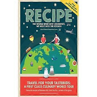 Receita: O mundo entrou em confinamento, nós fomos para a cozinha.