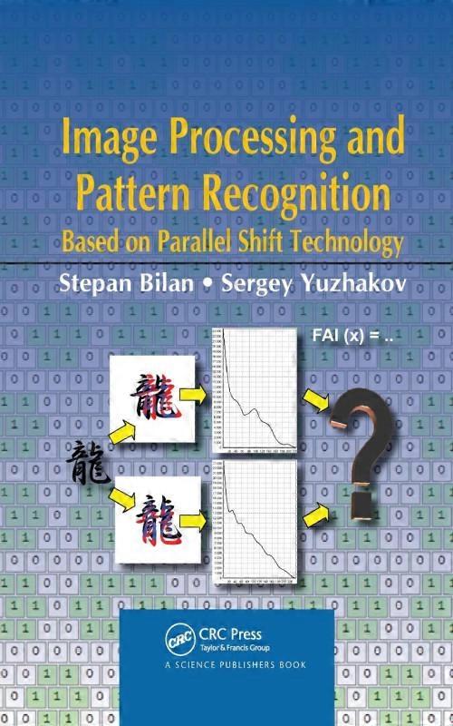 Image Processing And Pattern Recognition Based On Parallel Shift Technology