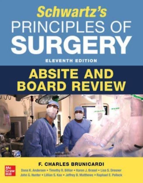 Schwartzs Principles Of Surgery Absite And Board Review by Raphael Pollock Paperback