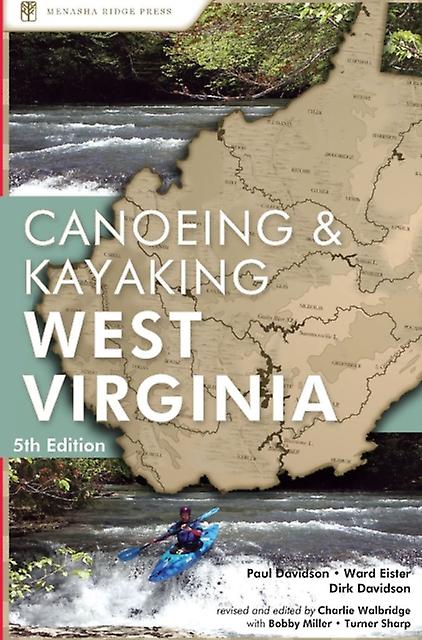 Canoeing Kayaking West Virginia by Paul Davidson Paperback Book