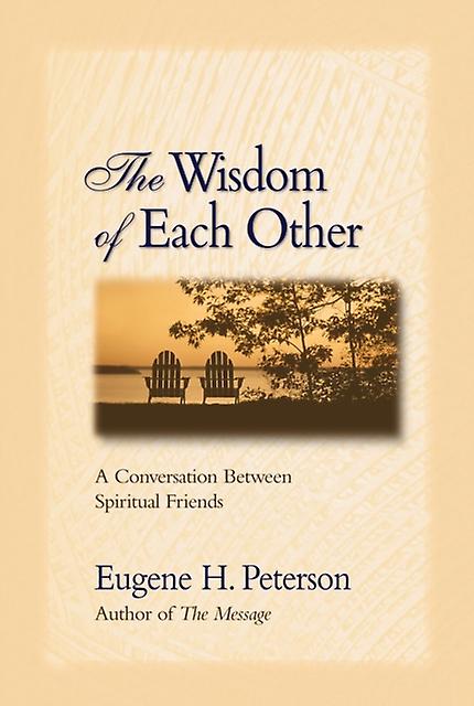 The Wisdom Of Each Other
