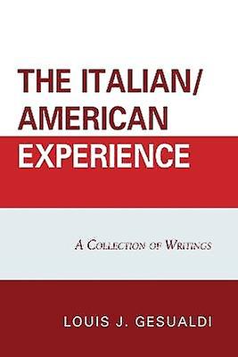 The Italian/American Experience