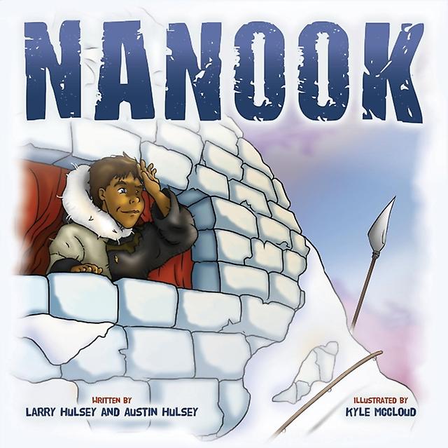 Nanook by Larry Hulsey Paperback Book
