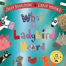 What The Ladybird Heard 15th Anniversary Edition by Julia Donaldson Paperback Book