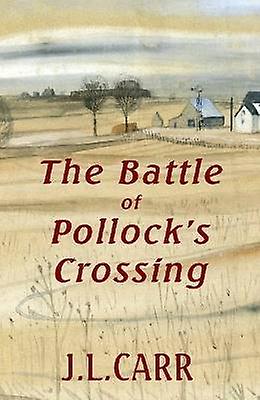 The Battle of Pollocks Crossing