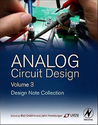 Analog Circuit Design Volume Three by Hamburger & John Linear Technology Corporation & Milpitas & CA & USA Hardback Book