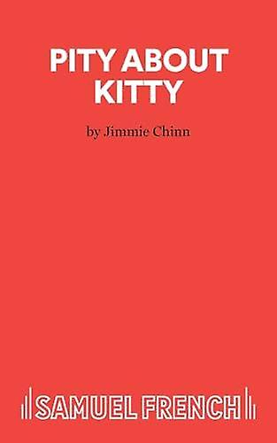 Pity About Kitty by Jimmie Chinn Paperback Book