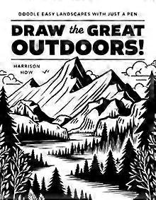 Draw The Great Outdoors by Harrison How Paperback Book