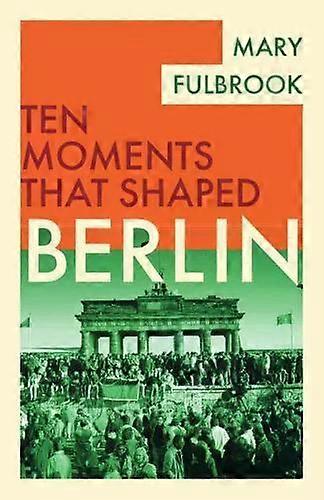 Berlin - Mary Fulbrook