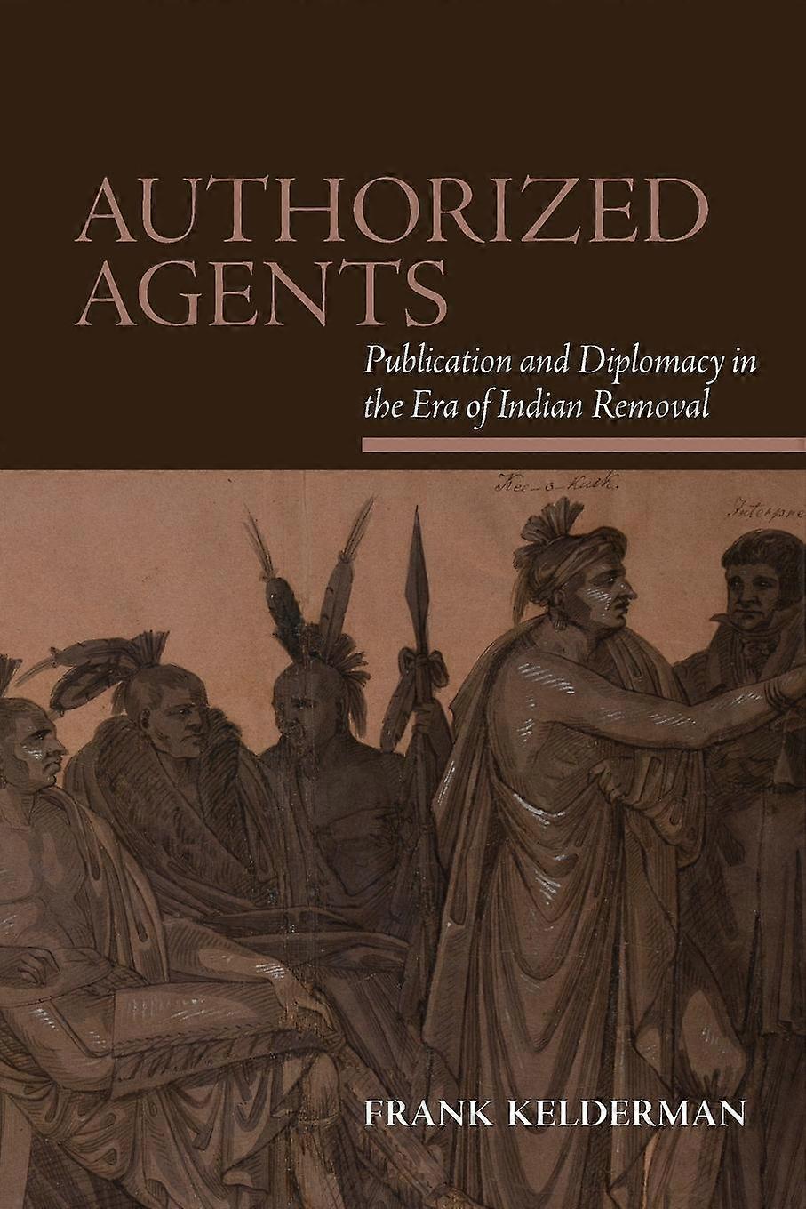 Authorized Agents by Frank Kelderman Paperback Book