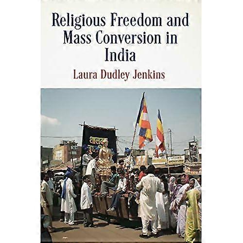 Religious Freedom and Mass Conversion in India