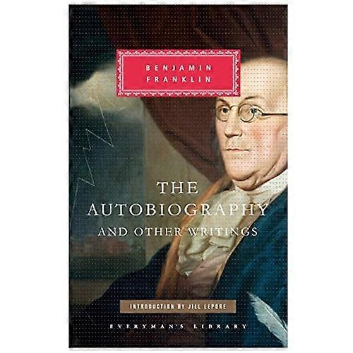 Die Autobiographie von Benjamin Franklin
