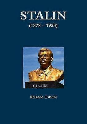 STALIN (1878 - 1953)