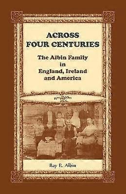 Across Four Centuries