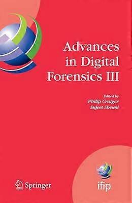 Advances in Digital Forensics III