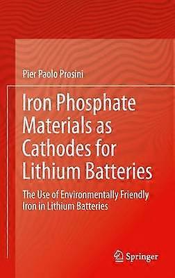 Iron Phosphate Materials as Cathodes for Lithium Batteries