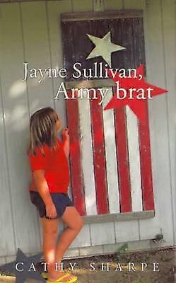 Jayne Sullivan Army brat