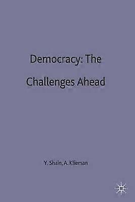Democracy: The Challenges Ahead