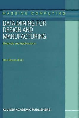 Data Mining for Design and Manufacturing