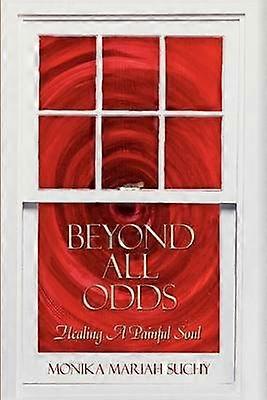 Beyond All Odds