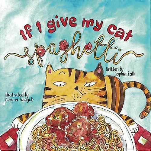 If I Give My Cat Spaghetti