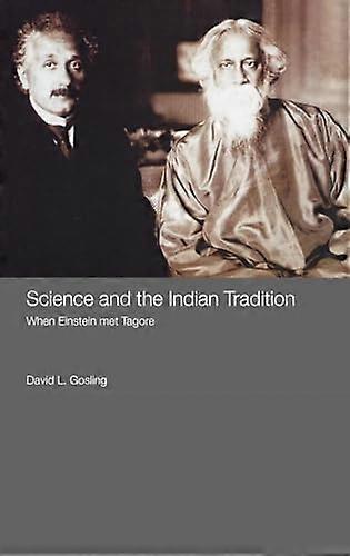 Science and the Indian Tradition: When Einstein Met Tagore