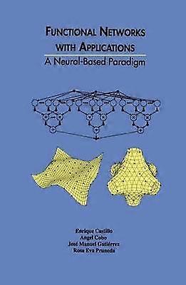 Functional Networks with Applications