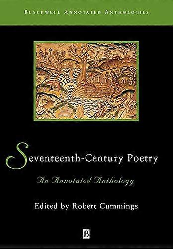 Seventeenth Century Poetry: An Annotated Anthology