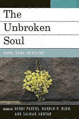 The Unbroken Soul