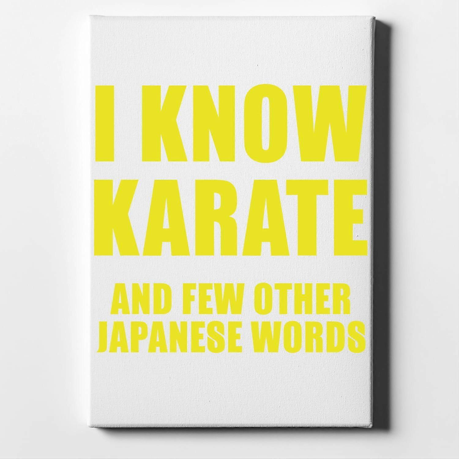 I Know Karate And Few Other Japanese Words-ouyab655