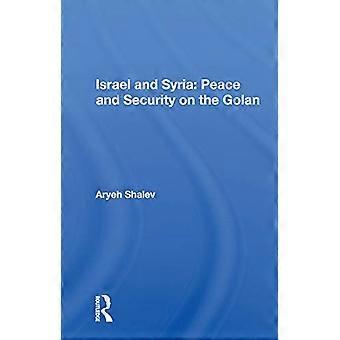Israel og Syria Fred og sikkerhet på Golan